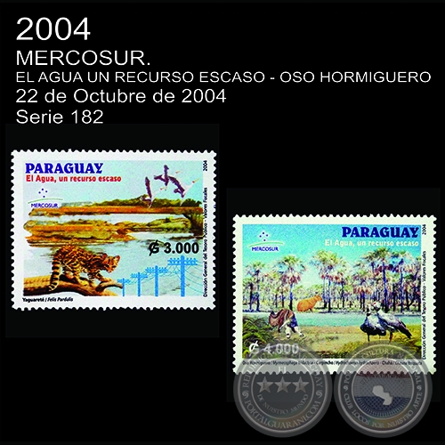 MERCOSUR: EL AGUA, UN RECURSO ESCASO / FAUNA PARAGUAYA - (AO 2004 - SERIE 182)
